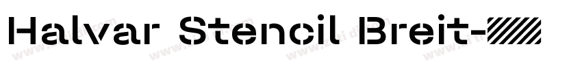 Halvar Stencil Breit字体转换